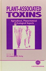 Cover of: Plant-associated toxins by edited by Steven M. Colegate and Peter R. Dorling ; associate editors, Jeremy G. Allen, Clive R. Huxtable, Kip E. Panter.