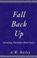 Cover of: Fall back up