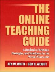 Cover of: Online Teaching Guide, The: A Handbook of Attitudes, Strategies, and Techniques for the Virtual Classroom