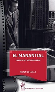 Cover of: El Manantial. La Biblia del Neoliberalismo