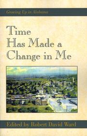 Cover of: Time Has Made A Change in Me