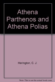 Cover of: Athena Parthenos and Athena Polias by C. J. Herington