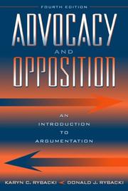 Cover of: Advocacy and opposition by Karyn C. Rybacki