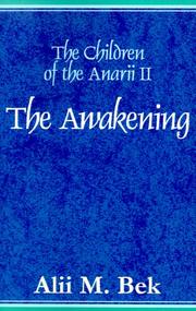 Cover of: The Awakening (The Children of the Anarii, Book II) by Alii Bek
