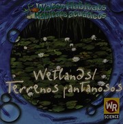 Cover of: Wetlands = by JoAnn Early Macken