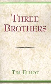 Cover of: Three Brothers | Tim Elliot