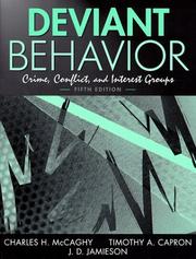 Cover of: Deviant behavior: crime, conflict, and interest groups