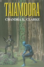 Cover of Taiamoora by Chandra Clarke