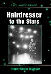 Cover of: Hairdresser to the Stars : A Hollywood Memoir