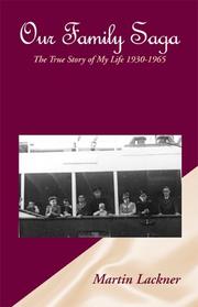 Cover of: Our Family Saga : The True Story of My Life 1930-1965