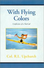 Cover of: With Flying Colors by R. L. Upchurch, Col. R.L. Upchurch USMC 