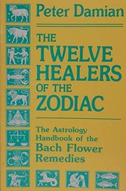 Cover of: The twelve healers of the zodiac