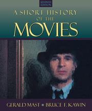 Cover of: A short history of the movies by Gerald Mast, Bruce Kawin, Gerald Mast