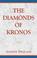 Cover of: The Diamonds of Kronos