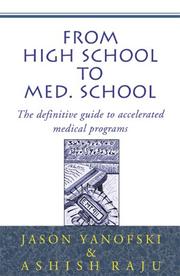 Cover of: From High School to Med. School : The definitive guide to accelerated medical programs