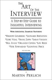 Cover of: The Art of the Interview by Martin Perlich, Martin Perlich