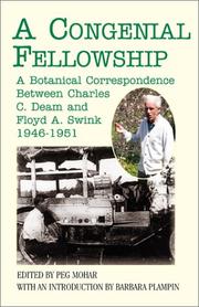 Cover of: A congenial fellowship: a botanical correspondence between Charles C. Deam and Floyd A. Swink, 1946-1951