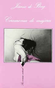 Cover of: Ceremonia De Mujeres by Jeanne de Berg
