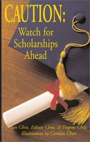 Cover of: Caution: Watch for Scholarships Ahead