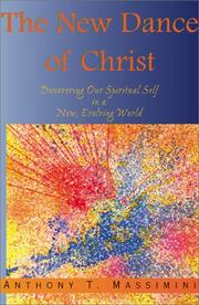 Cover of: The New Dance of Christ by Anthony T. Massimini