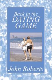 Cover of: Back in the Dating Game by John Roberts, John Roberts