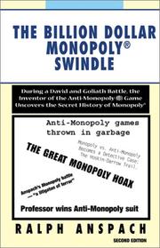 Cover of: The Billion Dollar Monopoly (r) Swindle by Ralph Anspach