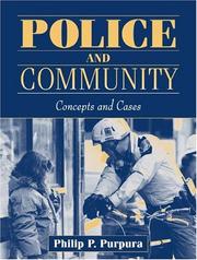 Cover of: Police and Community by Philip Purpura