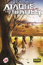 Cover of: ATAQUE A LOS TITANES 34 by Hajime Isayama