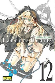 Cover of: PANDORA HEARTS 12 by Jun Mochizuki