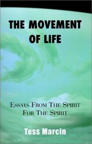 Cover of: The Movement of Life | Tess Marcin