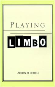 Cover of: Playing Limbo by Adrien M. Terrell