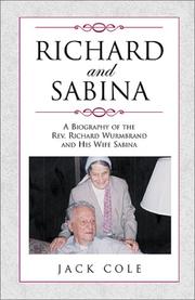 Cover of: Richard and Sabina: A Biography of the Rev. Richard Wurmbrand and His Wife Sabina