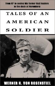 Tales of an American Soldier by Werner H. Von Rosenstiel