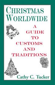 Cover of: Christmas Worldwide by Cathy C. Tucker, Cathy C. Tucker