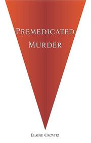 Cover of: Premedicated Murder | Elaine Crovitz