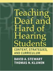 Teaching deaf and hard of hearing students by David Alan Stewart, David A. Stewart, Thomas N. Kluwin