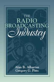 Cover of: The radio broadcasting industry