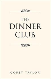 Cover of: The Dinner Club by Corey Taylor