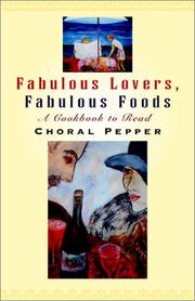 Cover of: Fabulous Lovers/Fabulous Foods by Choral Pepper