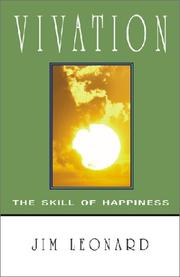 Cover of: Vivation - The Skill of Happiness by Jim Leonard