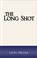 Cover of: the Long Shot