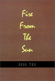 Cover of: Fire from the Sun, Volume 2 by John Derbyshire