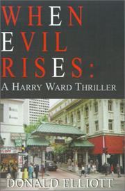 Cover of: When Evil Rises by Donald Elliott, Donald Elliott