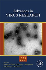 Advances in Virus Research by Thomas Mettenleiter, Margaret Kielian, Marilyn J. Roossinck