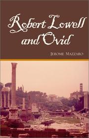Cover of: Robert Lowell and Ovid by Jerome Mazzaro