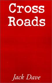 Cover of: Cross Roads by Jack Dave, Jack Dave