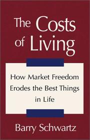 Cover of: The Costs of Living by Barry Schwartz