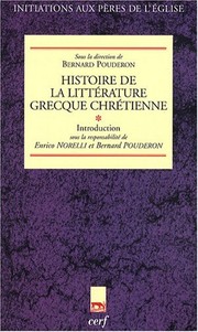 Cover of: Histoire de la littérature grecque chrétienne
