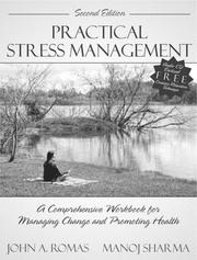 Cover of: Practical Stress Management: A Comprehensive Workbook for Managing Change and Promoting Health (2nd Edition)