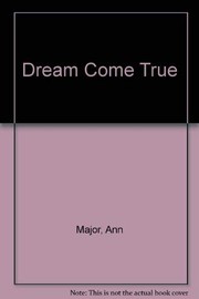 Cover of: Dream come true. by Ann Major
